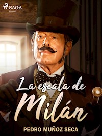 La escala de Milán - Pedro Muñoz Seca - E-Book