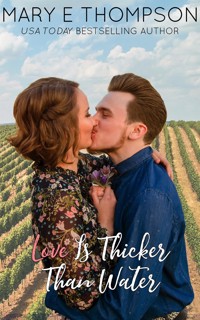 Love Is Thicker Than Water - Mary E Thompson - E-Book