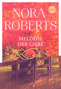 Melodie der Liebe - Nora Roberts - E-Book
