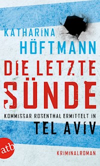 Die letzte Sünde - Katharina Höftmann - E-Book