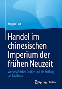 Handel im chinesischen Imperium der frühen Neuzeit - Tengda Hua - E-Book