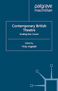 Contemporary British Theatre - V. Angelaki - E-Book