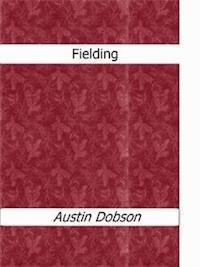 Fielding - Austin Dobson - E-Book