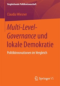 Multi-Level-Governance und lokale Demokratie - Claudia Wiesner - E-Book