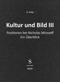 Kultur und Bild III - K. Trnka - E-Book