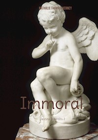 Immoral - Nathalie Thomas Verney - E-Book