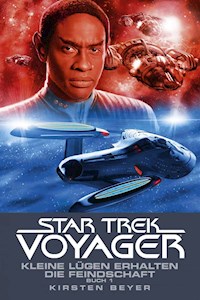 Star Trek - Voyager 12: Kleine Lügen erhalten die Feindschaft 1 - Kirsten Beyer - E-Book