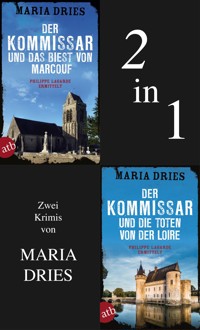 Der Kommissar und das Biest von Marcouf & Der Kommissar und die Toten von der Loire - Maria Dries - E-Book
