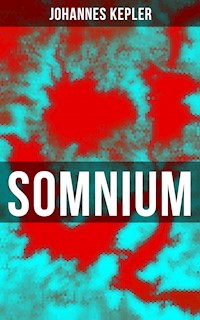 Somnium - Johannes Kepler - E-Book