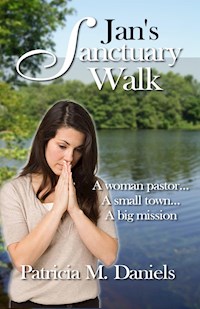 Jan's Sanctuary Walk - Patricia Daniels - E-Book