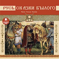 Русь. Сказки былого - Anonymous - Hörbuch