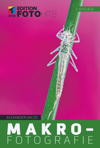 Makrofotografie - Alexander Dacos - E-Book