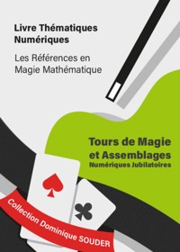 - Tours de magie et assemblages numériques jubilatoires - Dominique Souder - E-Book