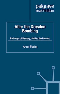 After the Dresden Bombing - A. Fuchs - E-Book