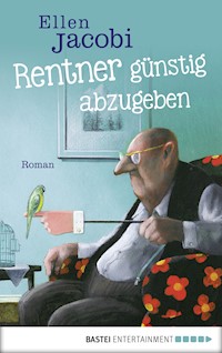 Rentner günstig abzugeben - Ellen Jacobi - E-Book