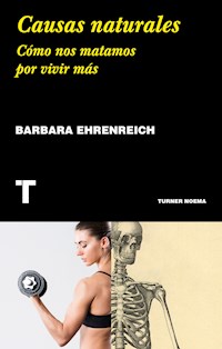 Causas naturales - Barbara Ehrenreich - E-Book