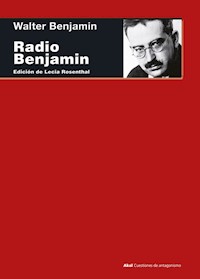 Radio Benjamin - Walter Benjamin - E-Book