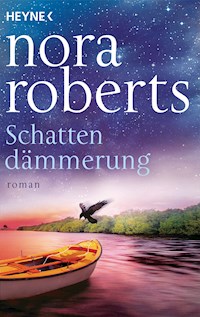Schattendämmerung - Nora Roberts - E-Book