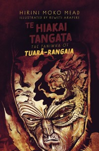 Te Hiakai Tangata - Hirini Moko Mead - E-Book