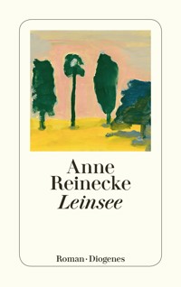 Leinsee - Anne Reinecke - E-Book