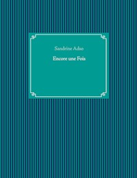 Encore une Fois - Sandrine Adso - E-Book
