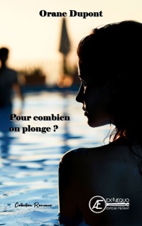 Pour combien on plonge ? - Orane Dupont - E-Book
