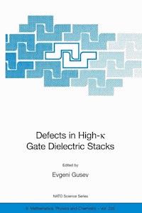 Defects in HIgh-k Gate Dielectric Stacks - - E-Book