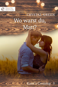 Wo warst du, Matt? - CRYSTAL GREEN - E-Book