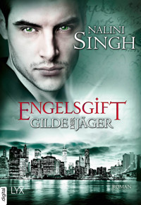 Gilde der Jäger - Engelsgift - Nalini Singh - E-Book
