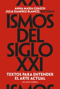 Ismos del siglo XXI - Anna Maria Guasch - E-Book