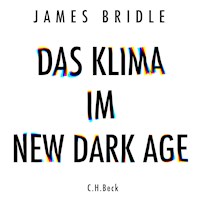 Das Klima im New Dark Age - James Bridle - Hörbuch