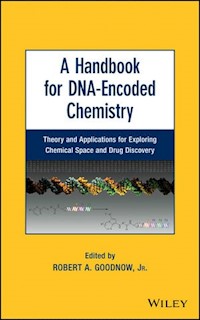 A Handbook for DNA-Encoded Chemistry - Robert A. Goodnow - E-Book