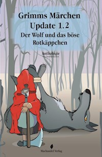 Grimms Märchen Update 1.2 -  - E-Book