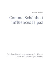 Comme Schönheit influences la paz - Marion Wolters - E-Book
