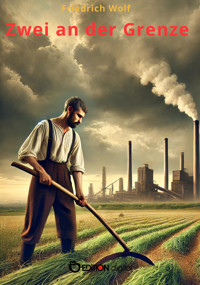 Zwei an der Grenze - Wolf Friedrich - E-Book