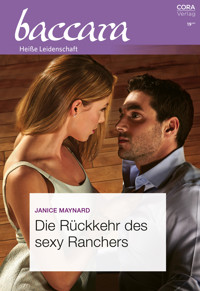 Die Rückkehr des sexy Ranchers - Janice Maynard - E-Book