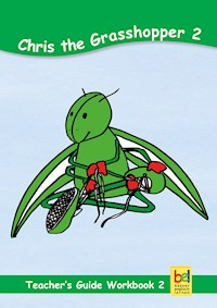 Learning English with Chris the Grasshopper Teacher's Guide for Workbook 2 - Beate Baylie - E-Book