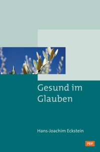 Gesund im Glauben - Hans-Joachim Eckstein - E-Book