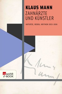 Zahnärzte und Künstler - Klaus Mann - E-Book