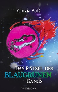 Das Rätsel des blaugrünen Gangs - Cinzia Buss - E-Book