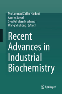 Recent Advances in Industrial Biochemistry -  - E-Book