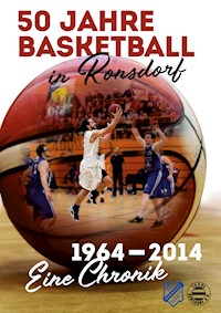 50 Jahre Basketball in Ronsdorf - Dirk Urspruch - E-Book