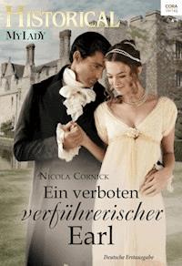 Ein verboten verführerischer Earl - Nicola Cornick - E-Book
