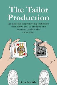 The Tailor Production - Daniel Schneider - E-Book