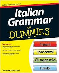 Italian Grammar For Dummies - Beth Bartolini-Salimbeni - E-Book
