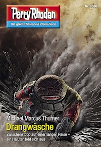 Perry Rhodan 3066: Drangwäsche - Michael Marcus Thurner - E-Book + Hörbuch