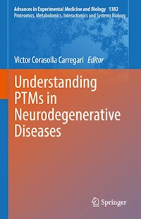 Understanding PTMs in Neurodegenerative Diseases -  - E-Book