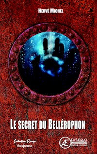 Le secret du Bellerophon - Hervé Michel - E-Book