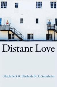 Distant Love - Ulrich Beck - E-Book
