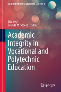 Academic Integrity in Vocational and Polytechnic Education - - E-Book